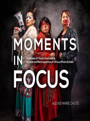 cover image of Moments In Focus